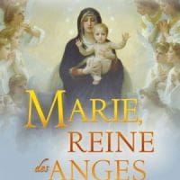 Marie, Reine des Anges