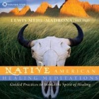 Native american healing meditations